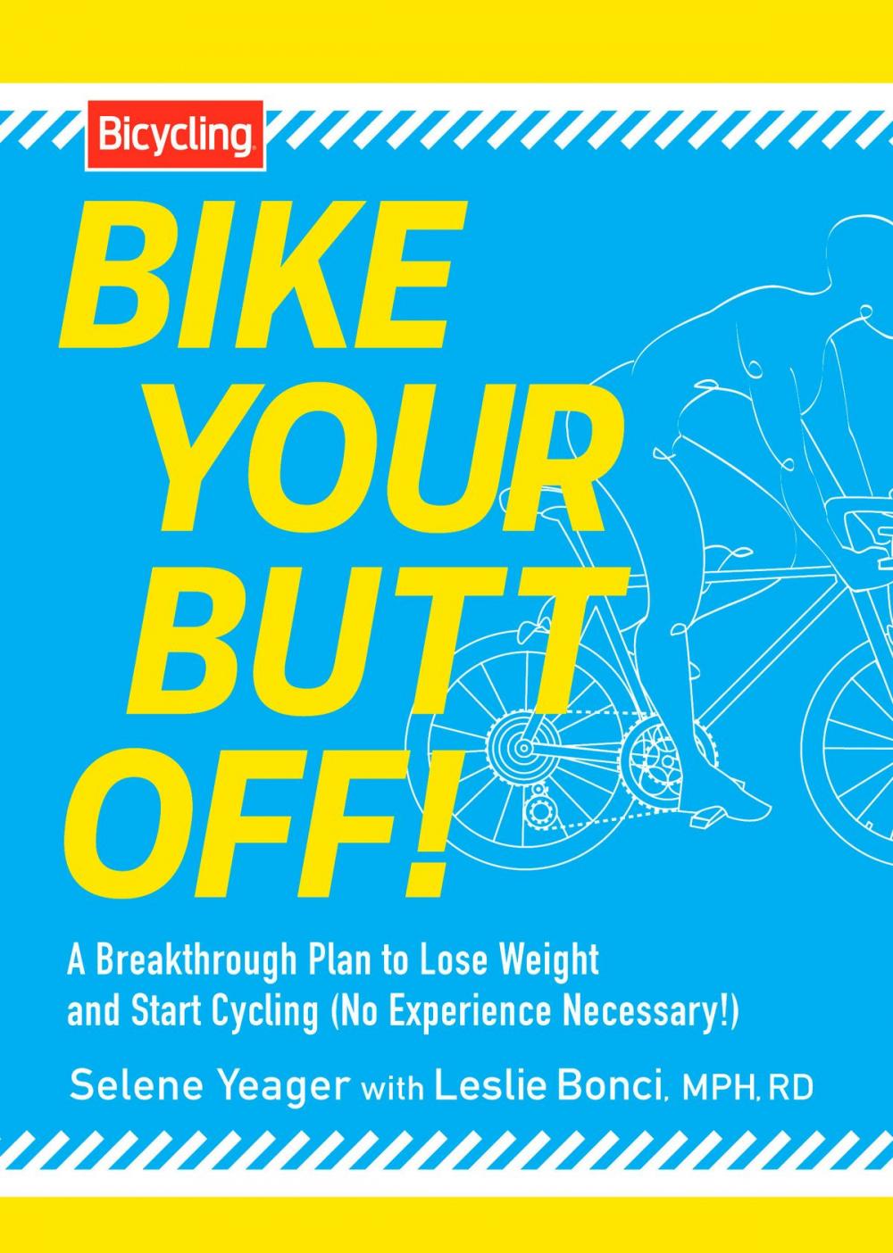 Big bigCover of Bike Your Butt Off!