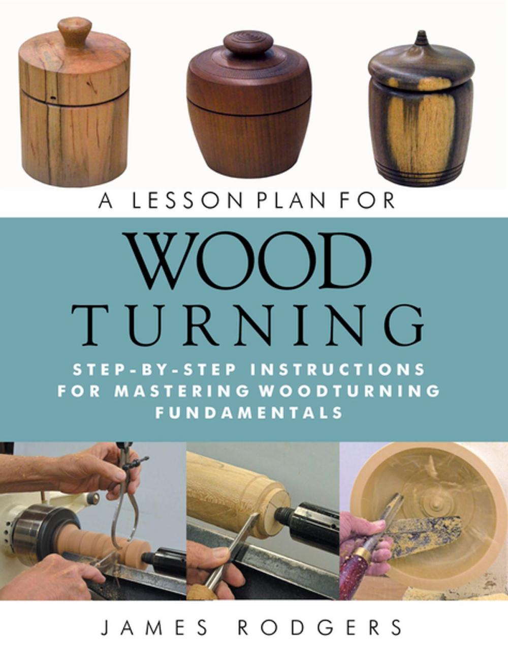 Big bigCover of A Lesson Plan for Woodturning