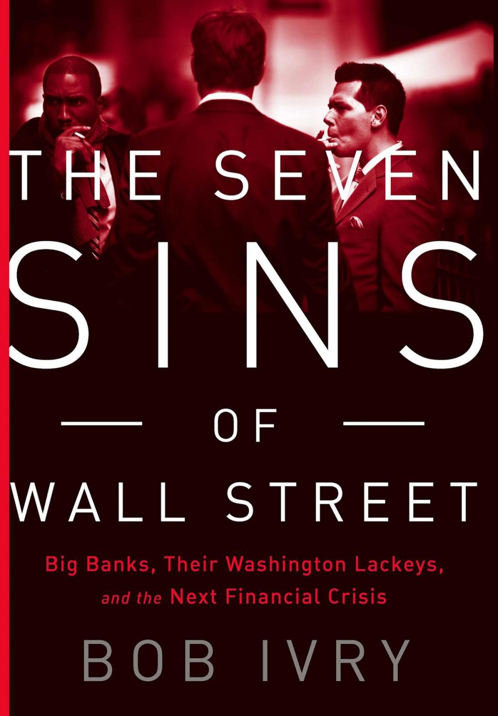 Big bigCover of The Seven Sins of Wall Street