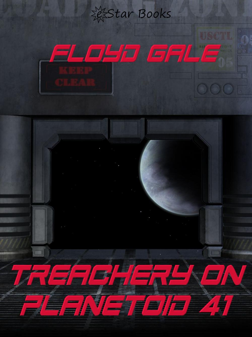 Big bigCover of Treachery on Planetoid 41