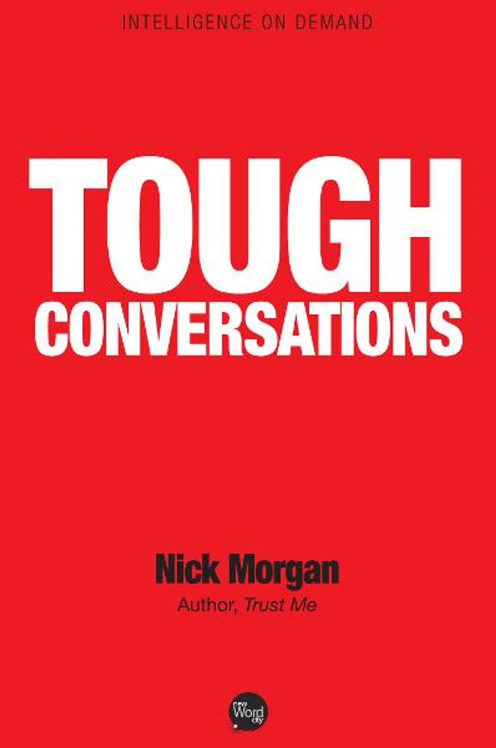 Big bigCover of How to Make Tough Conversations Easy