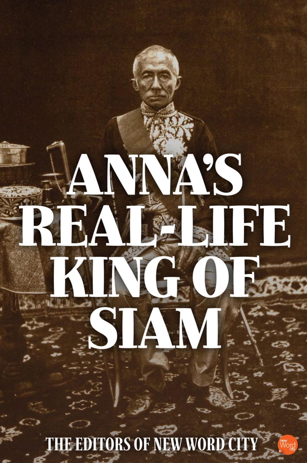 Big bigCover of Annas Real-Life King of Siam