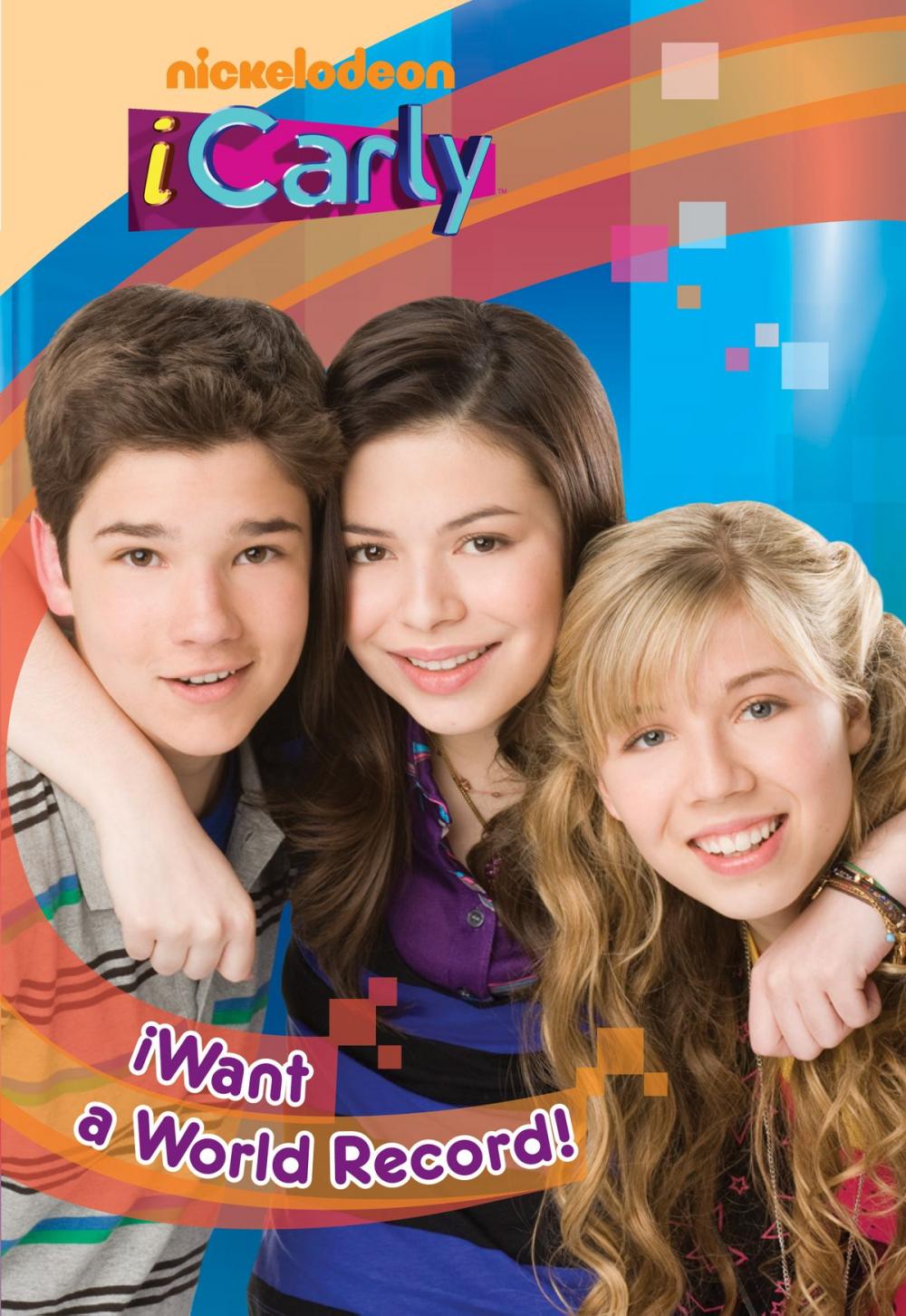 Big bigCover of iWant a World Record! (iCarly)