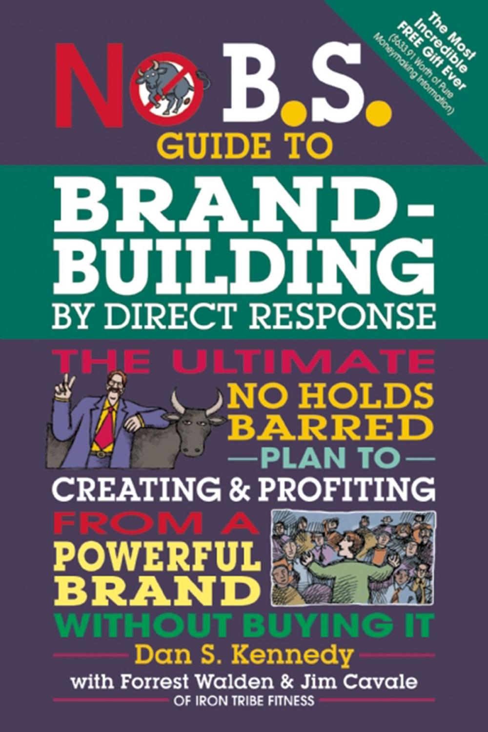 Big bigCover of No B.S. Guide to Brand-Building by Direct Response