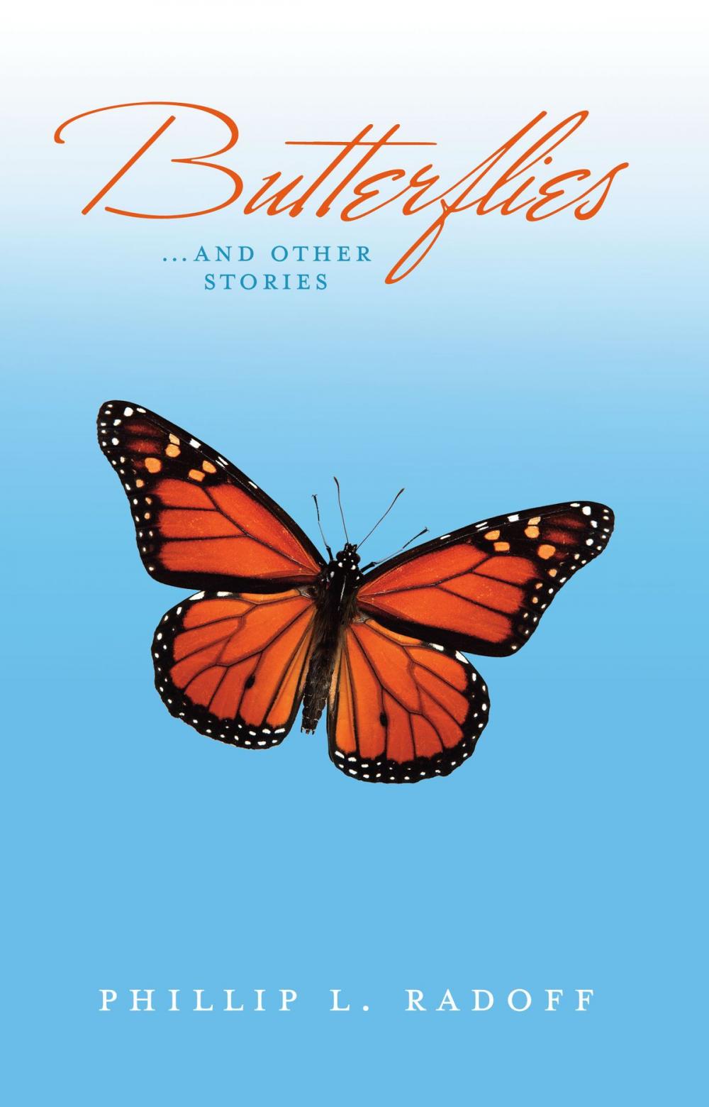 Big bigCover of Butterflies…and Other Stories