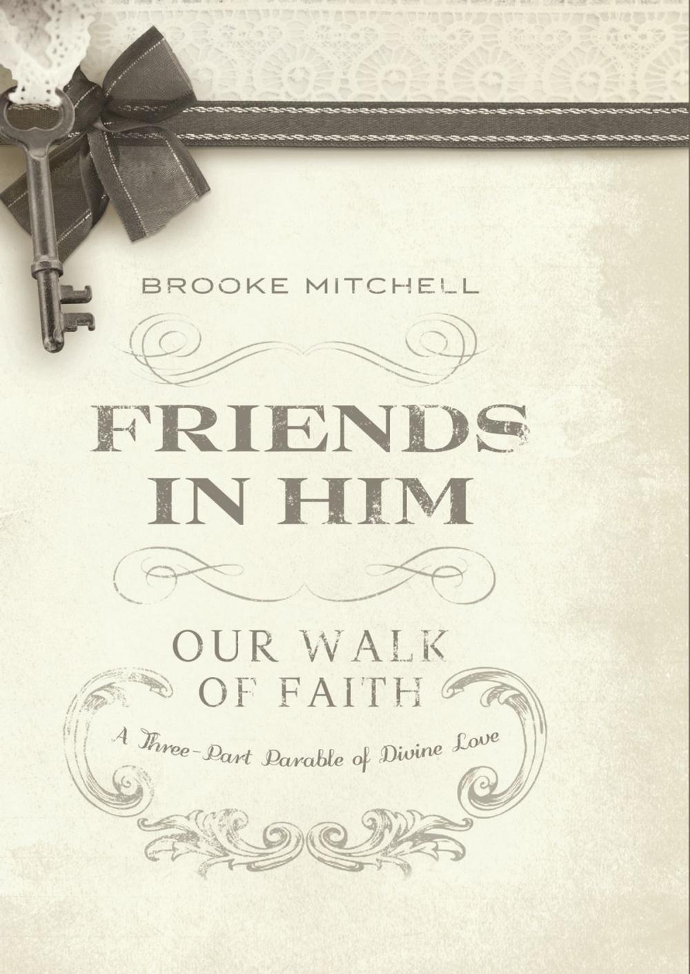 Big bigCover of Friends in Him (Our Walk of Faith)