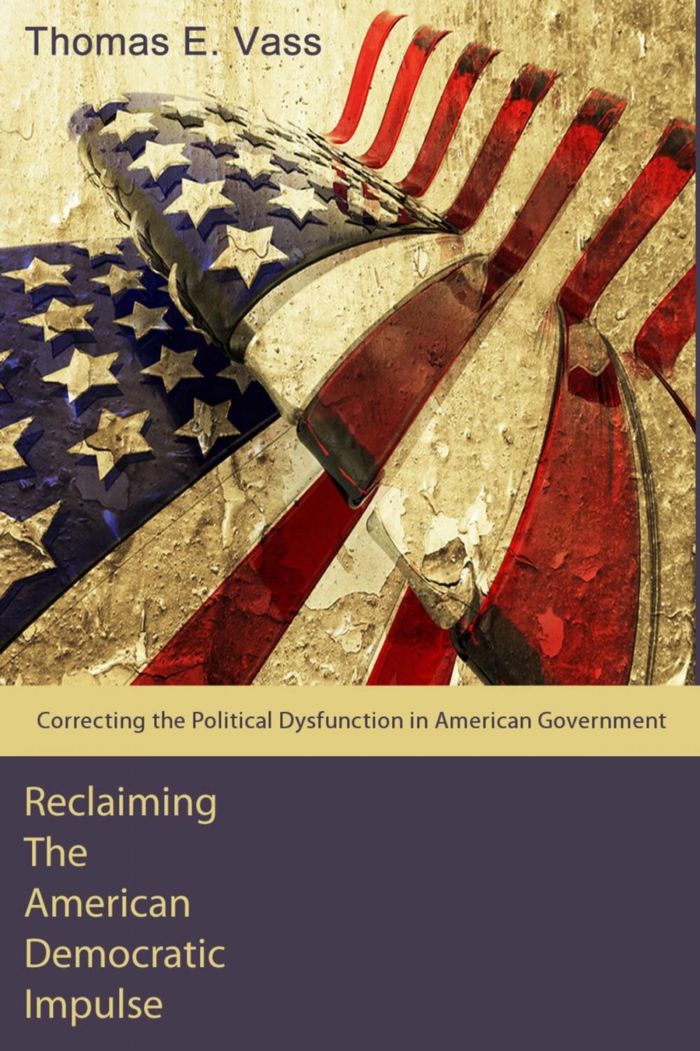 Big bigCover of Reclaiming The American Democratic Impulse