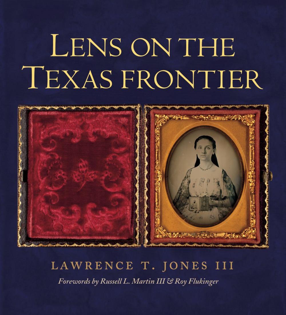 Big bigCover of Lens on the Texas Frontier