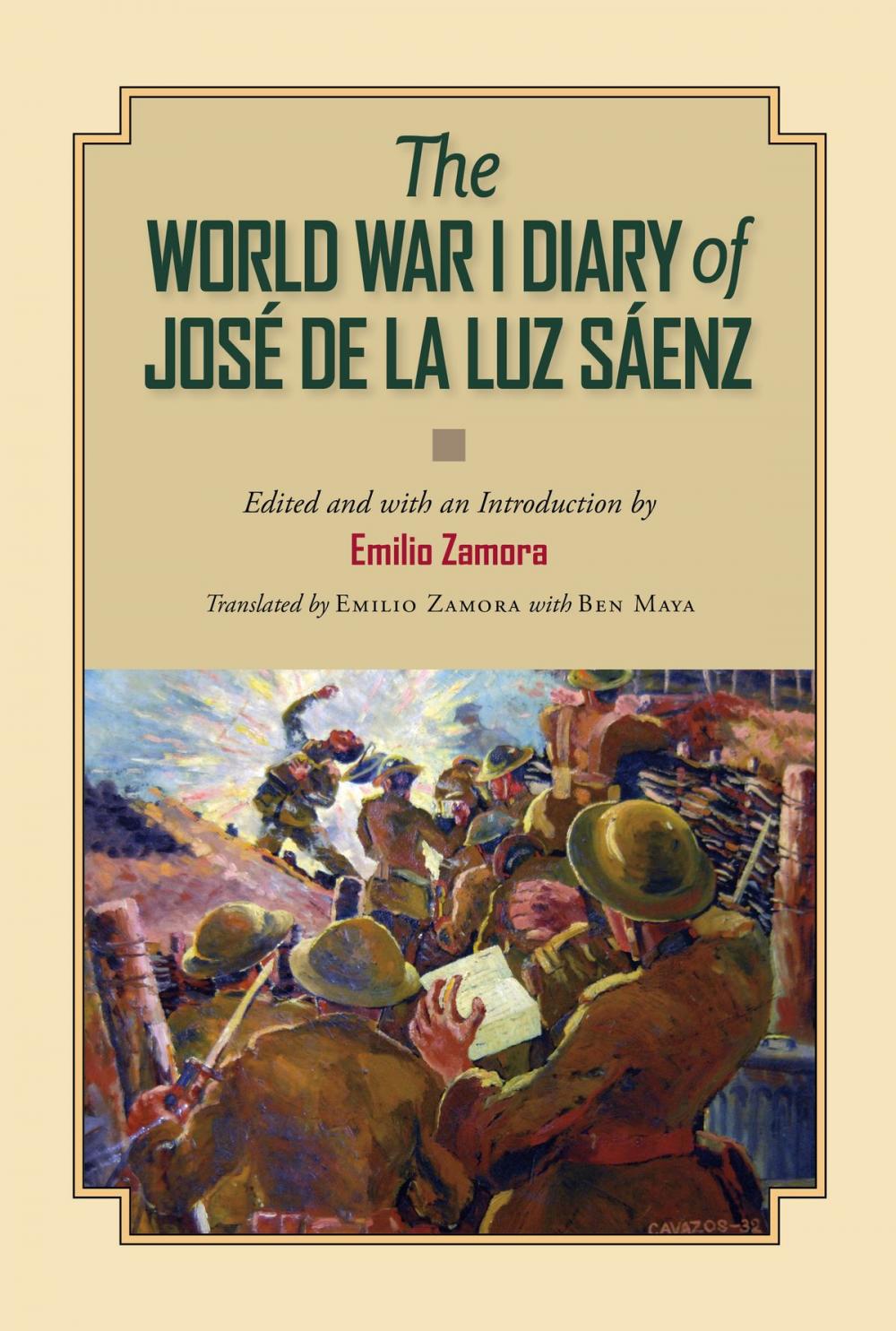 Big bigCover of The World War I Diary of José de la Luz Sáenz