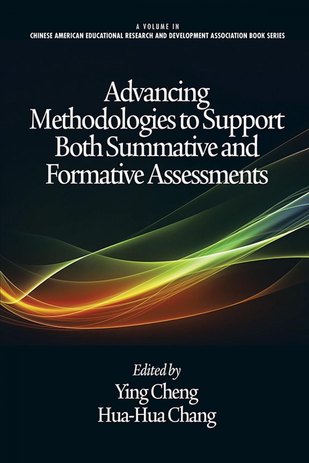 Big bigCover of Advancing Methodologies to Support Both Summative and Formative Assessments