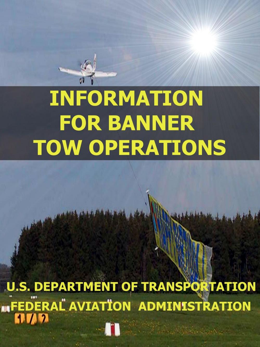 Big bigCover of Information For Banner Tow Operations