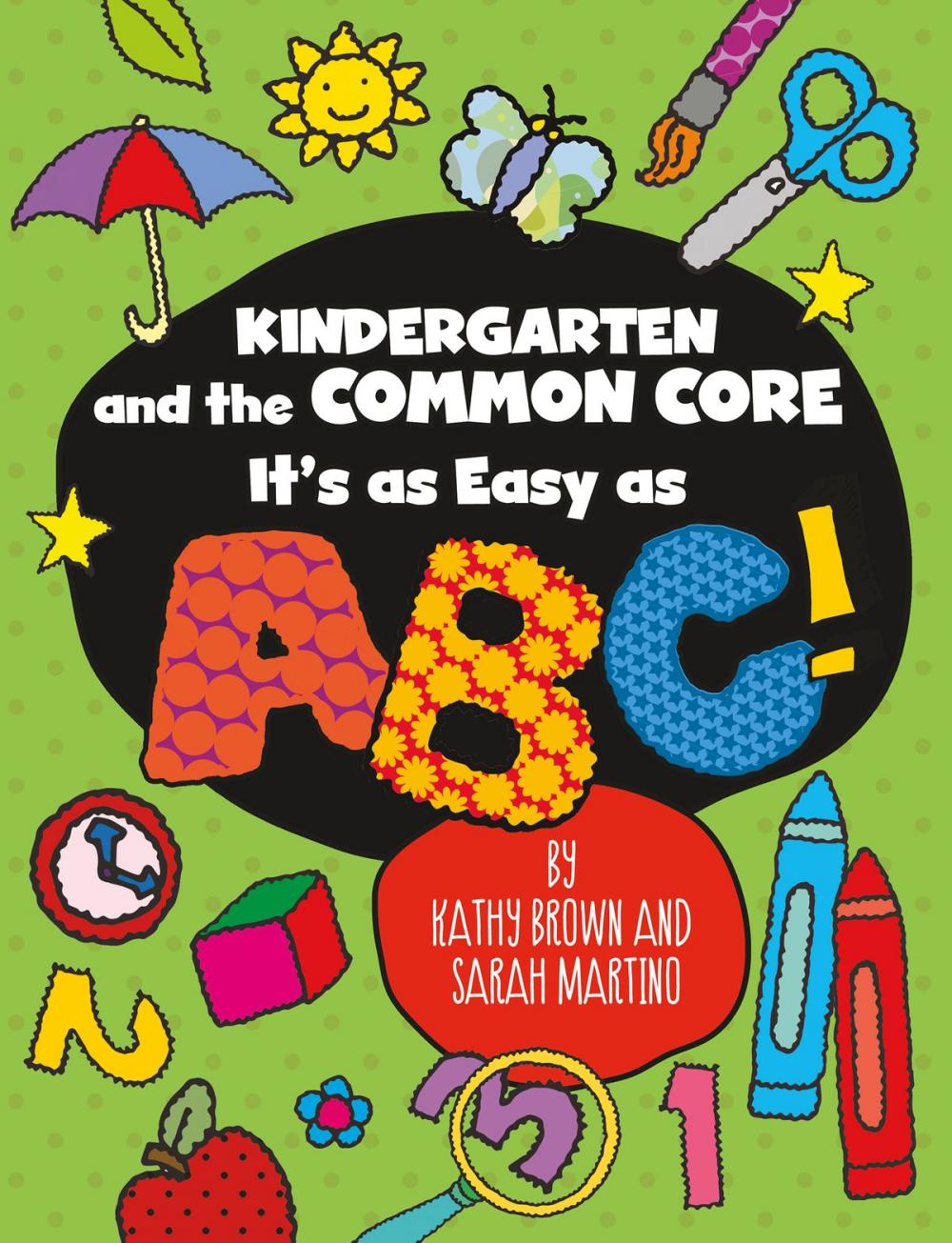 Big bigCover of Kindergarten and the Common Core