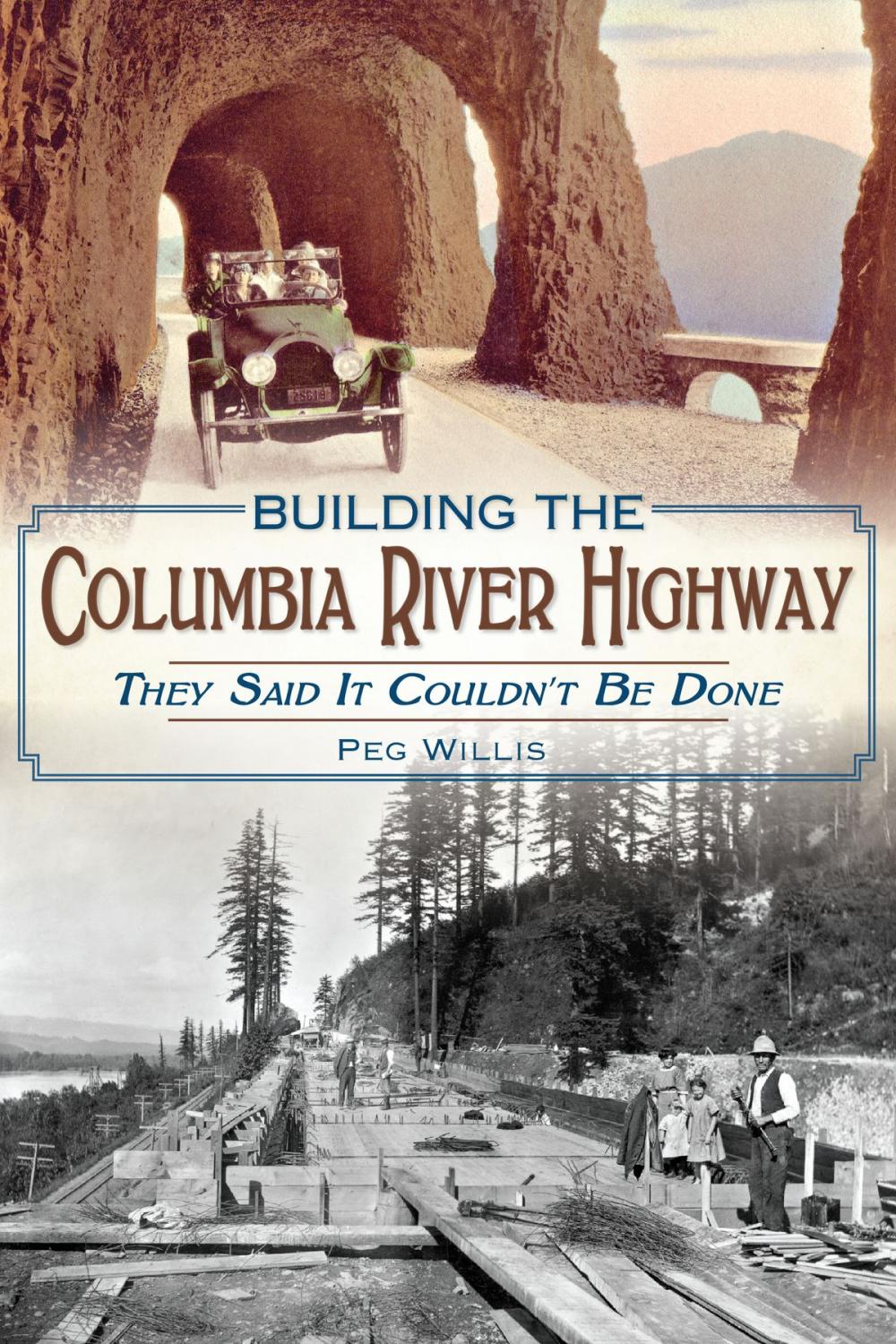 Big bigCover of Building the Columbia River Highway