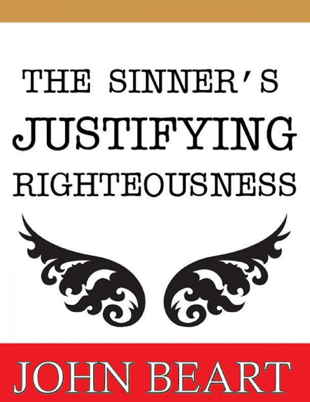 Big bigCover of The Sinner's Justifying Righteousness