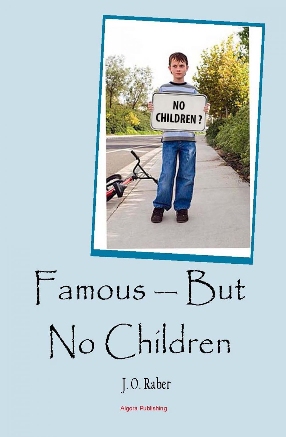 Big bigCover of Famous — But No Children