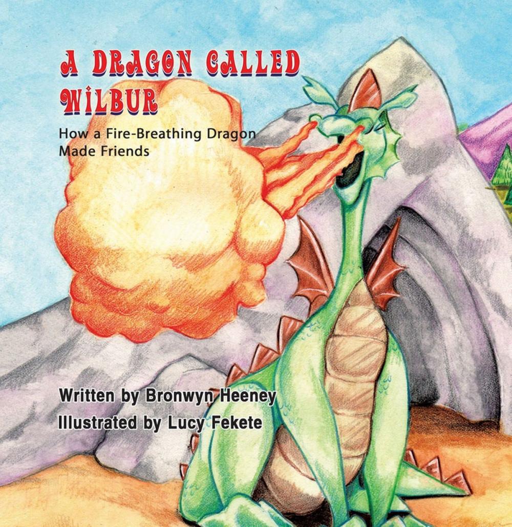 Big bigCover of A Dragon Called Wilbur