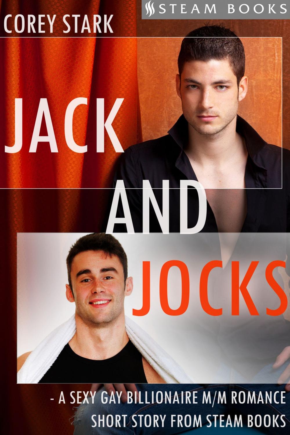 Big bigCover of Jack and Jocks - A Sexy Gay Billionaire Romance Short Story From Steam Books