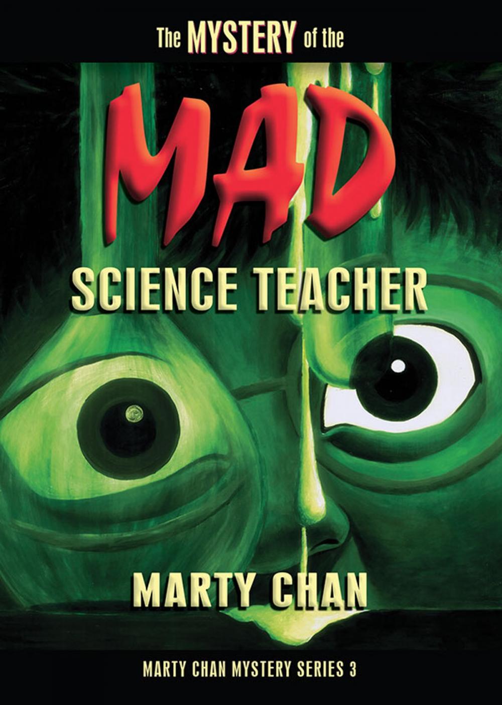 Big bigCover of The Mystery of the Mad Science Teacher