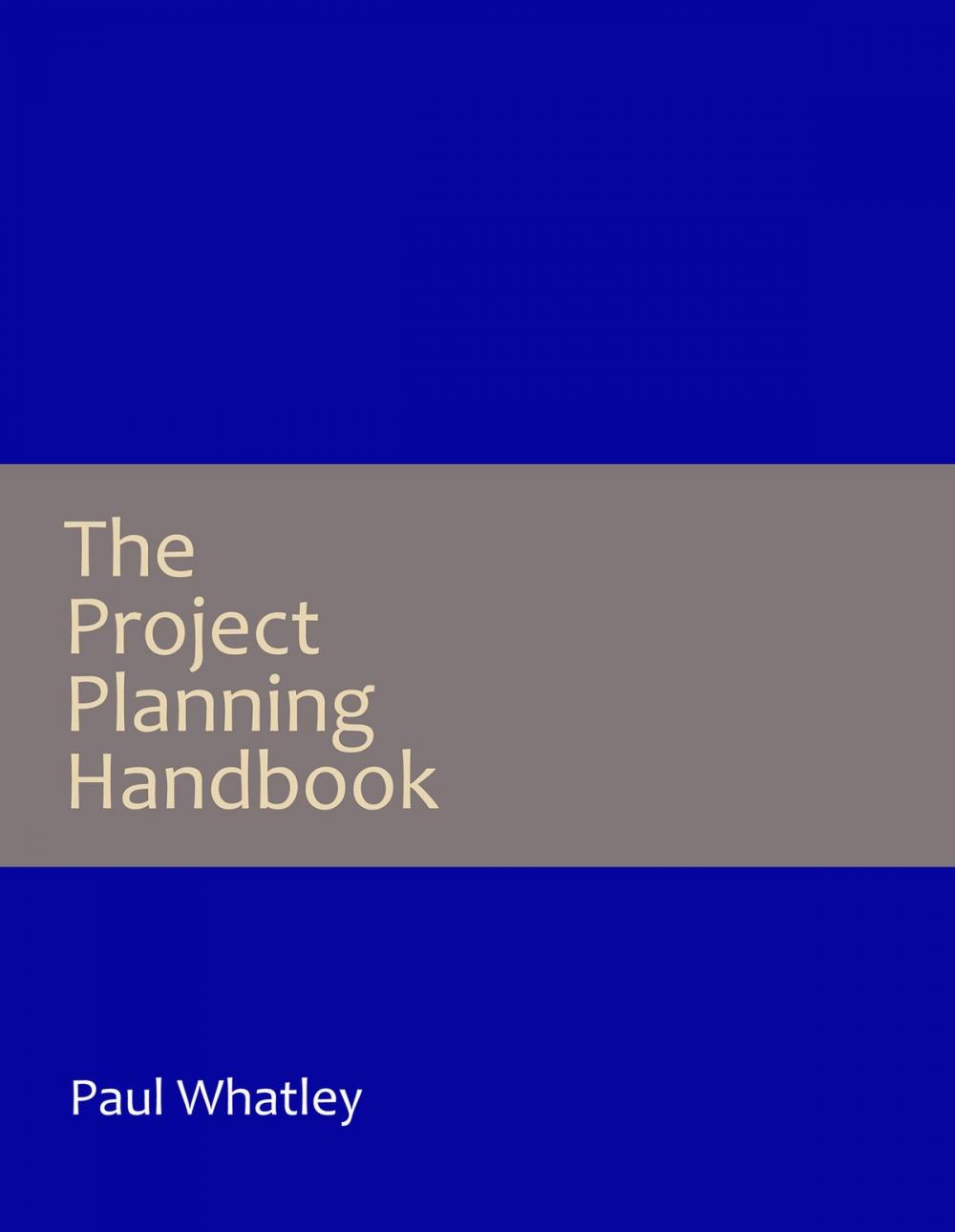 Big bigCover of Project Planning Handbook