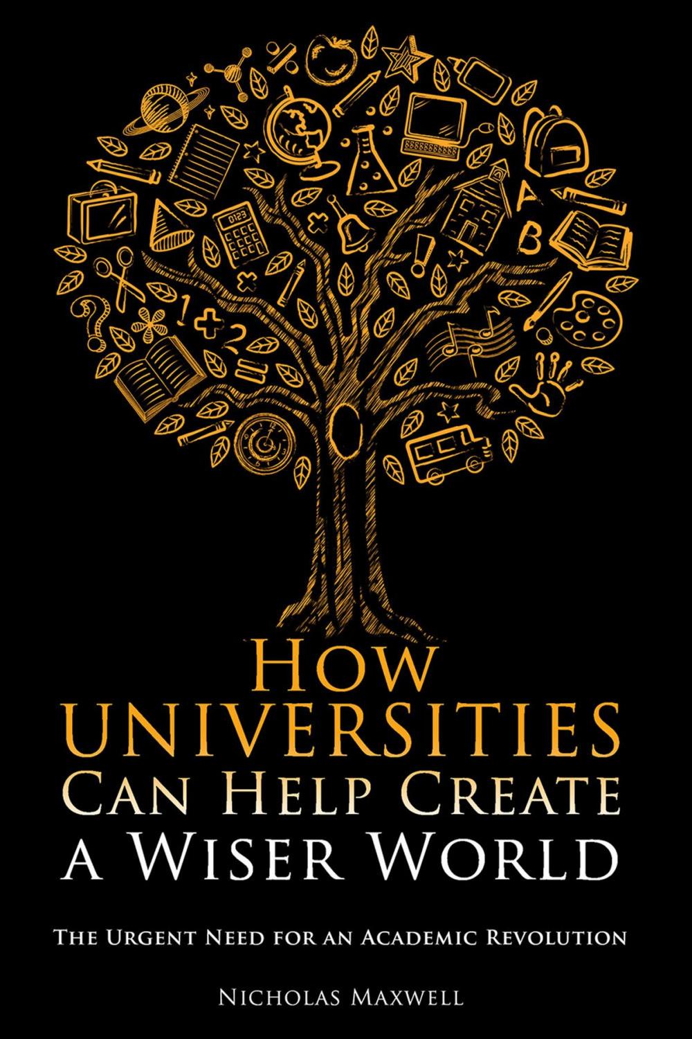 Big bigCover of How Universities Can Help Create a Wiser World