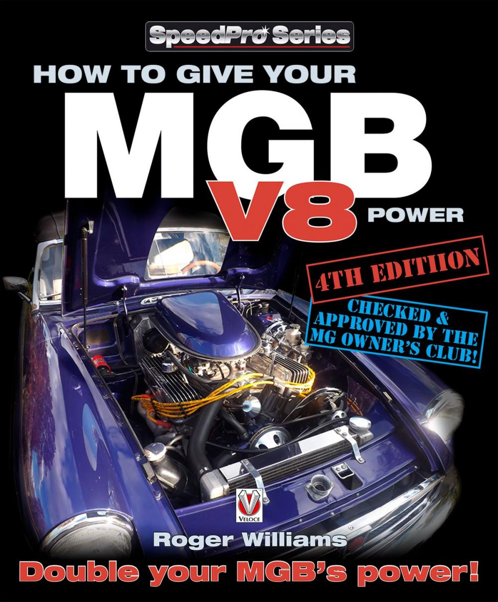 Big bigCover of How to Give Your MGB V8 Power - Fourth Edition