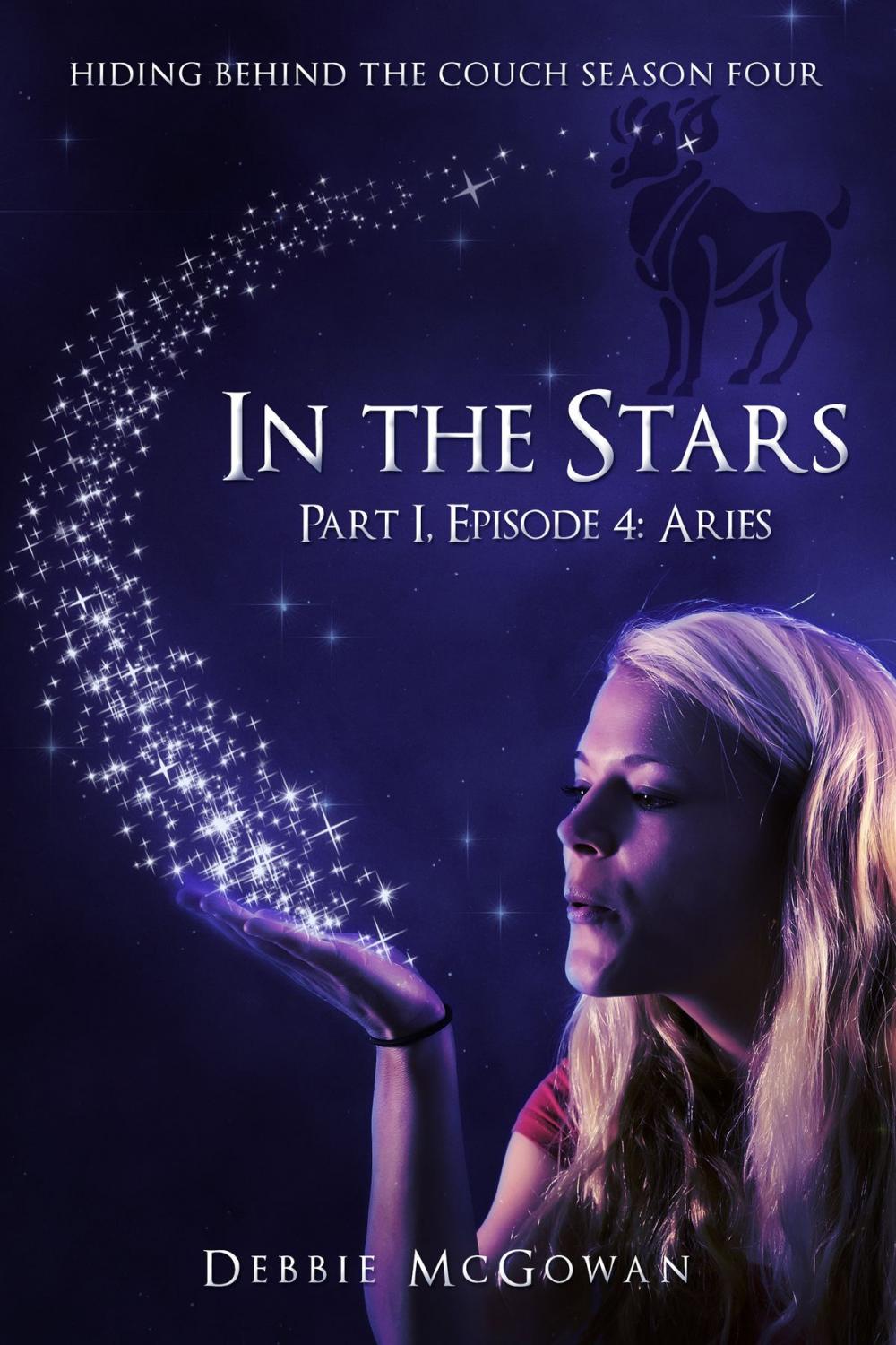 Big bigCover of In The Stars Part I, Episode 4: Aries