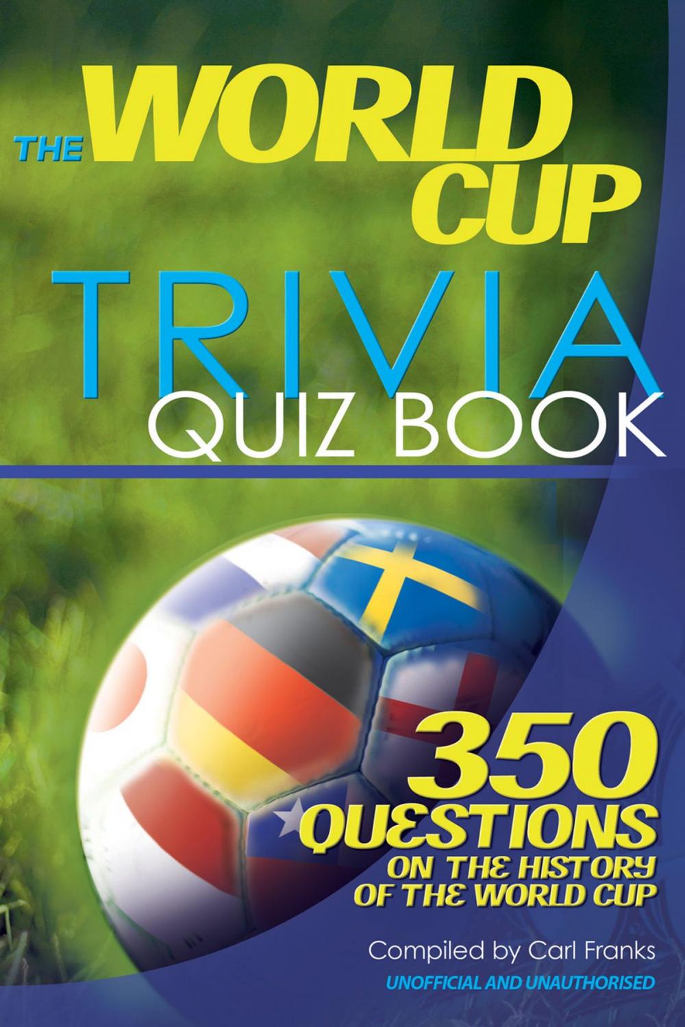 Big bigCover of The World Cup Trivia Quiz Book