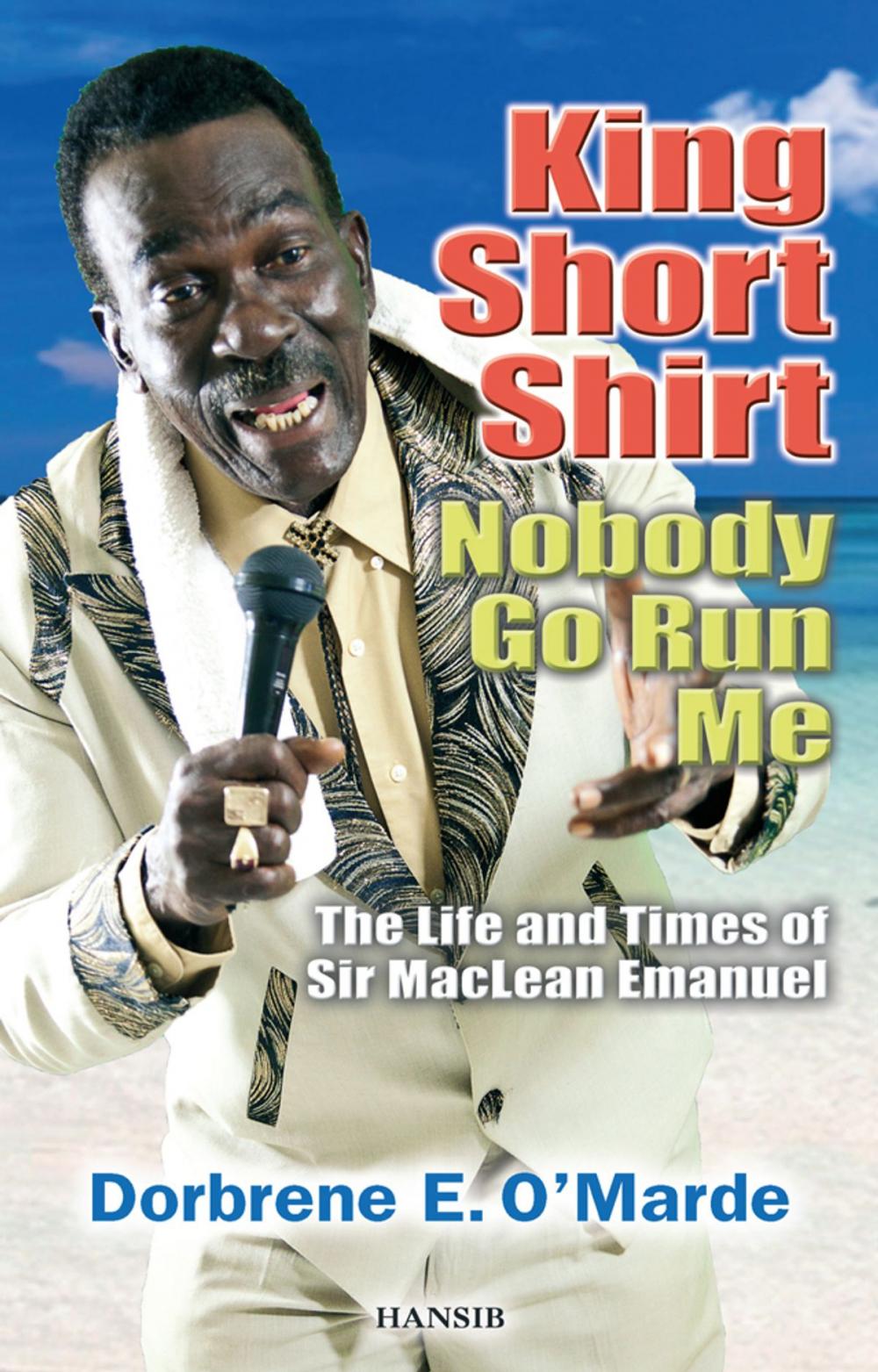 Big bigCover of King Short Shirt: Nobody Go Run Me