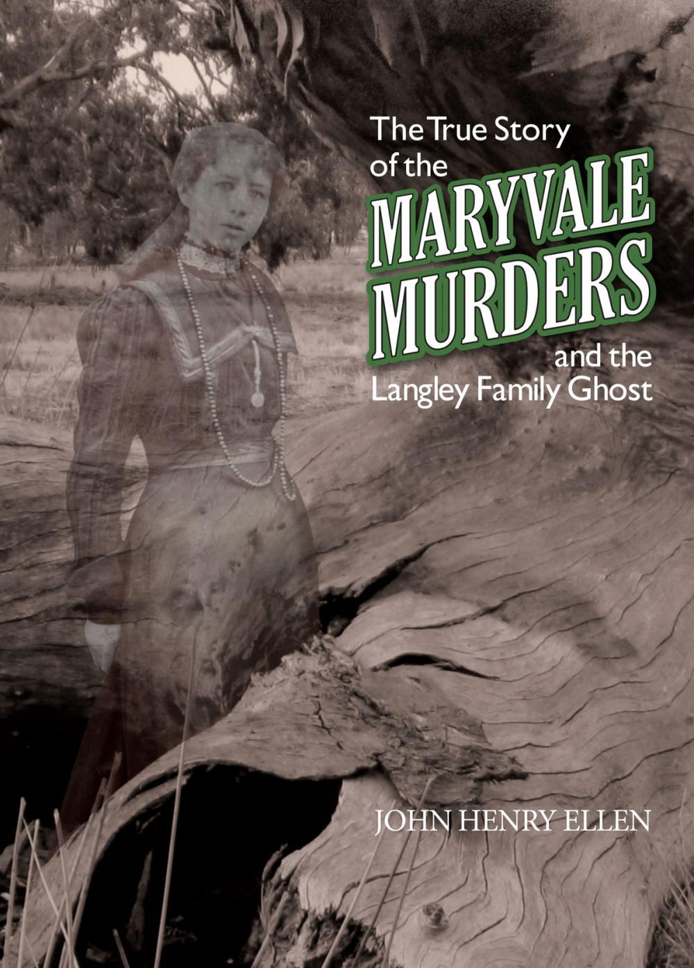 Big bigCover of The True Story of the Maryvale Murders