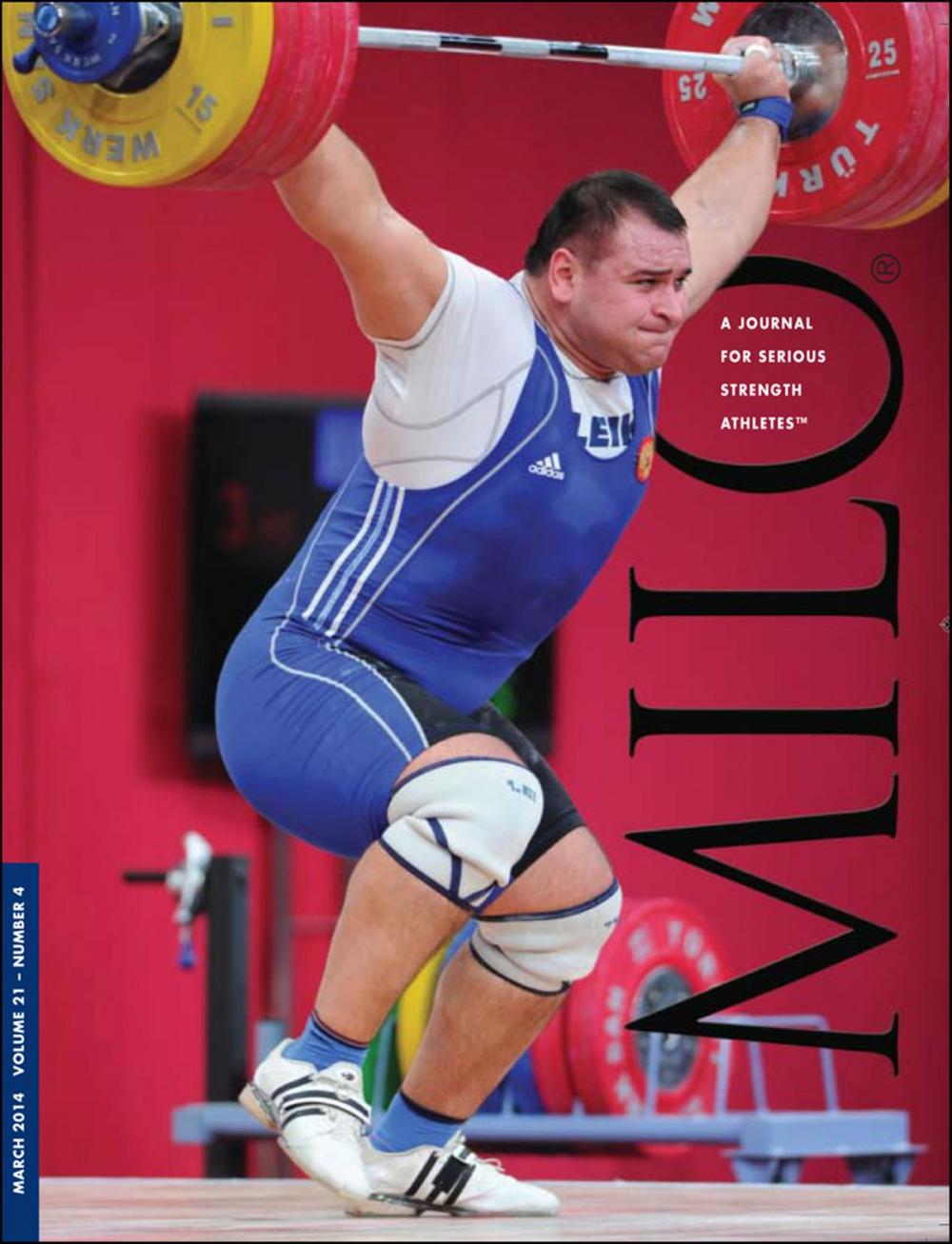 Big bigCover of MILO: A Journal For Serious Strength Athletes, Vol. 21.4