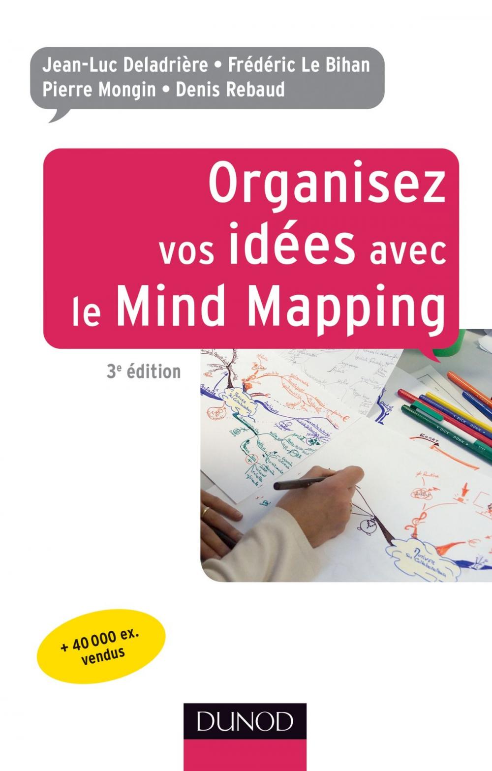 Big bigCover of Organisez vos idées avec le Mind Mapping - 3e édition