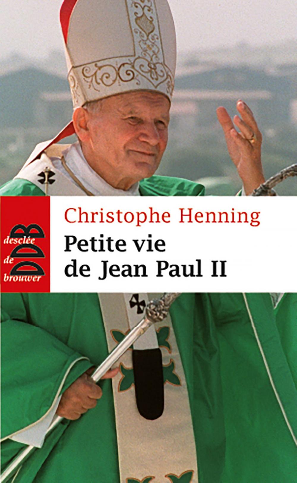 Big bigCover of Petite vie de Jean-Paul II