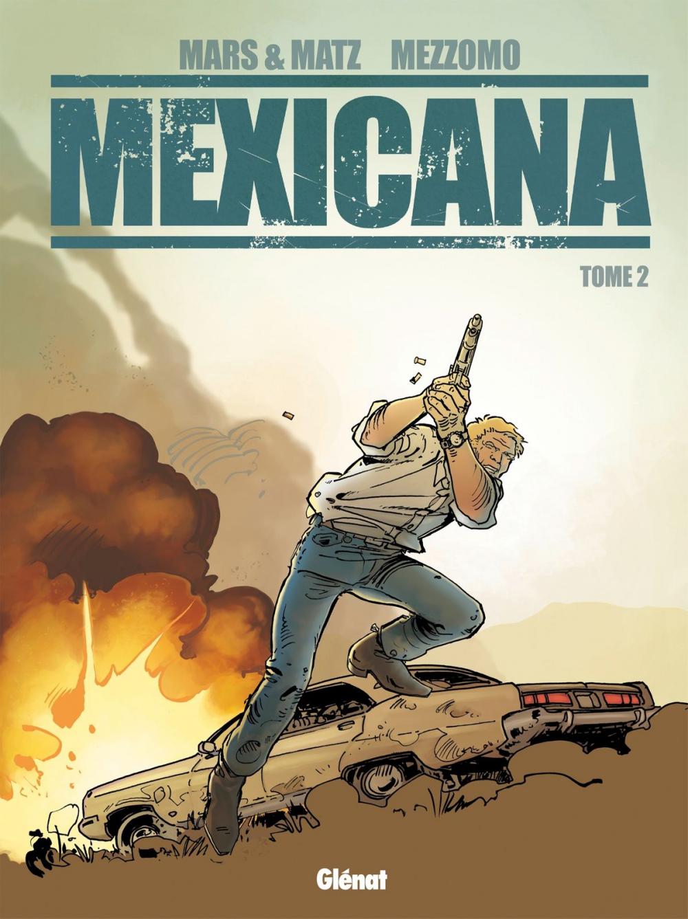 Big bigCover of Mexicana - Tome 02