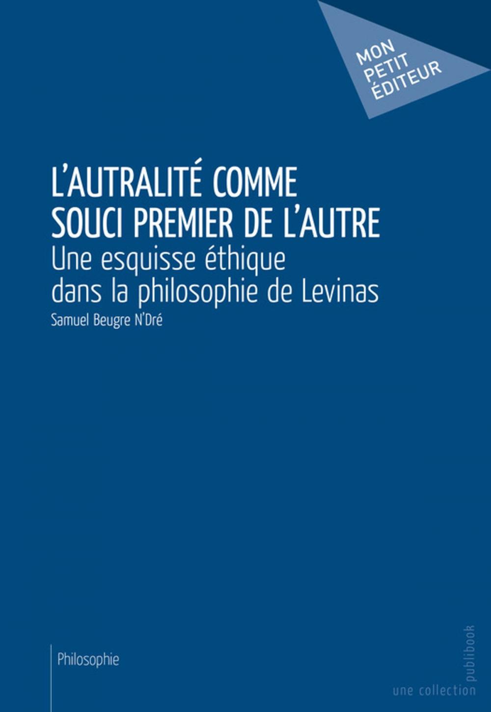 Big bigCover of L'Autralité comme souci premier de l'autre