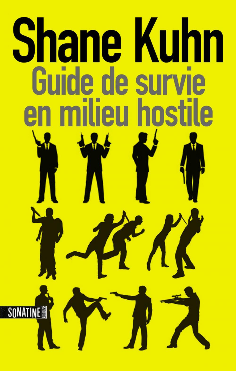 Big bigCover of Guide de survie en milieu hostile