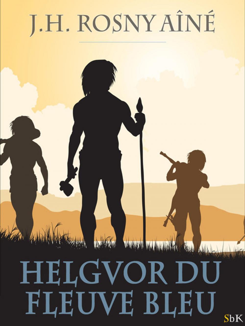 Big bigCover of Helgvor du Fleuve bleu