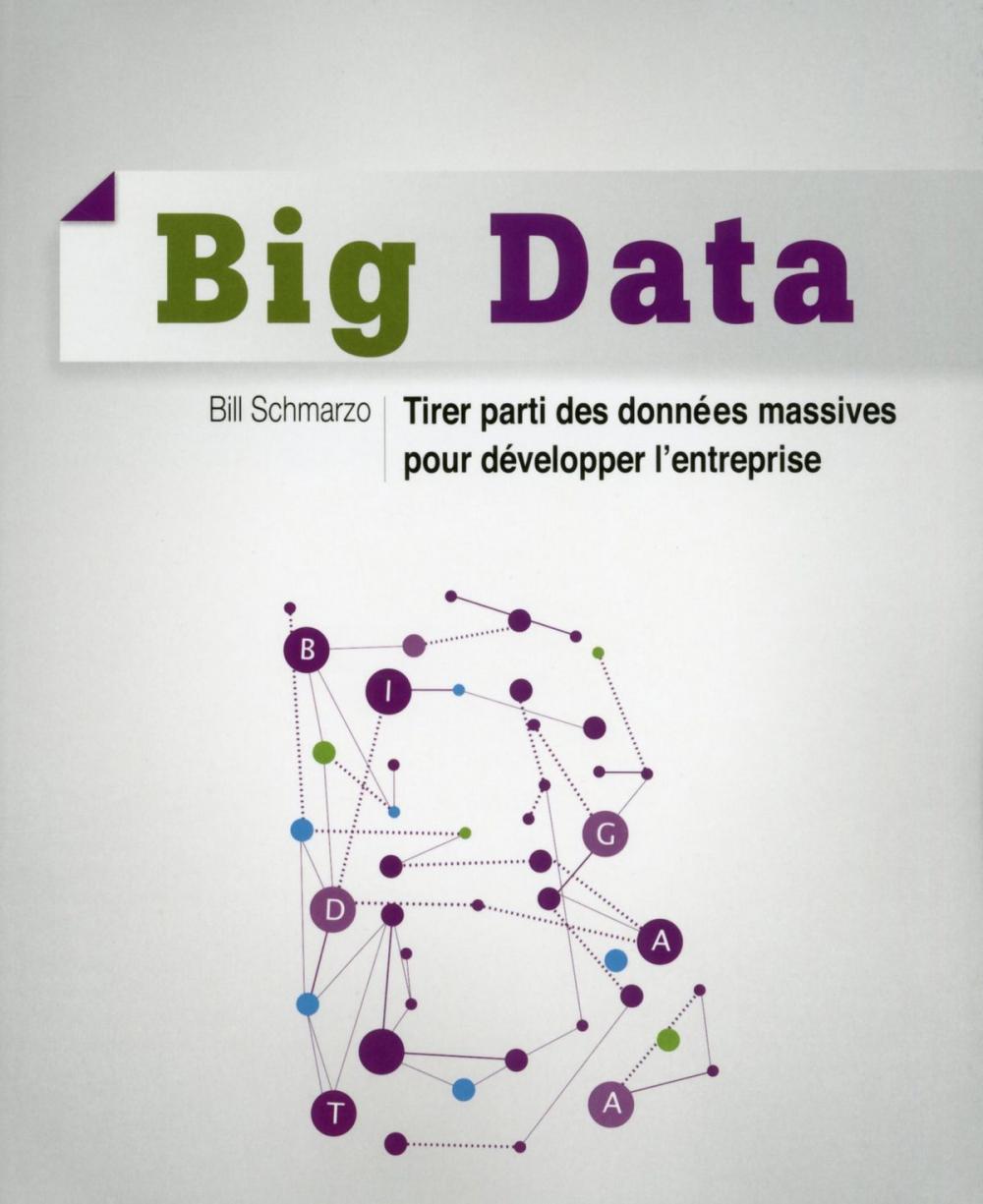 Big bigCover of Big Data - Tirer parti des données massives pour développer l'entreprise