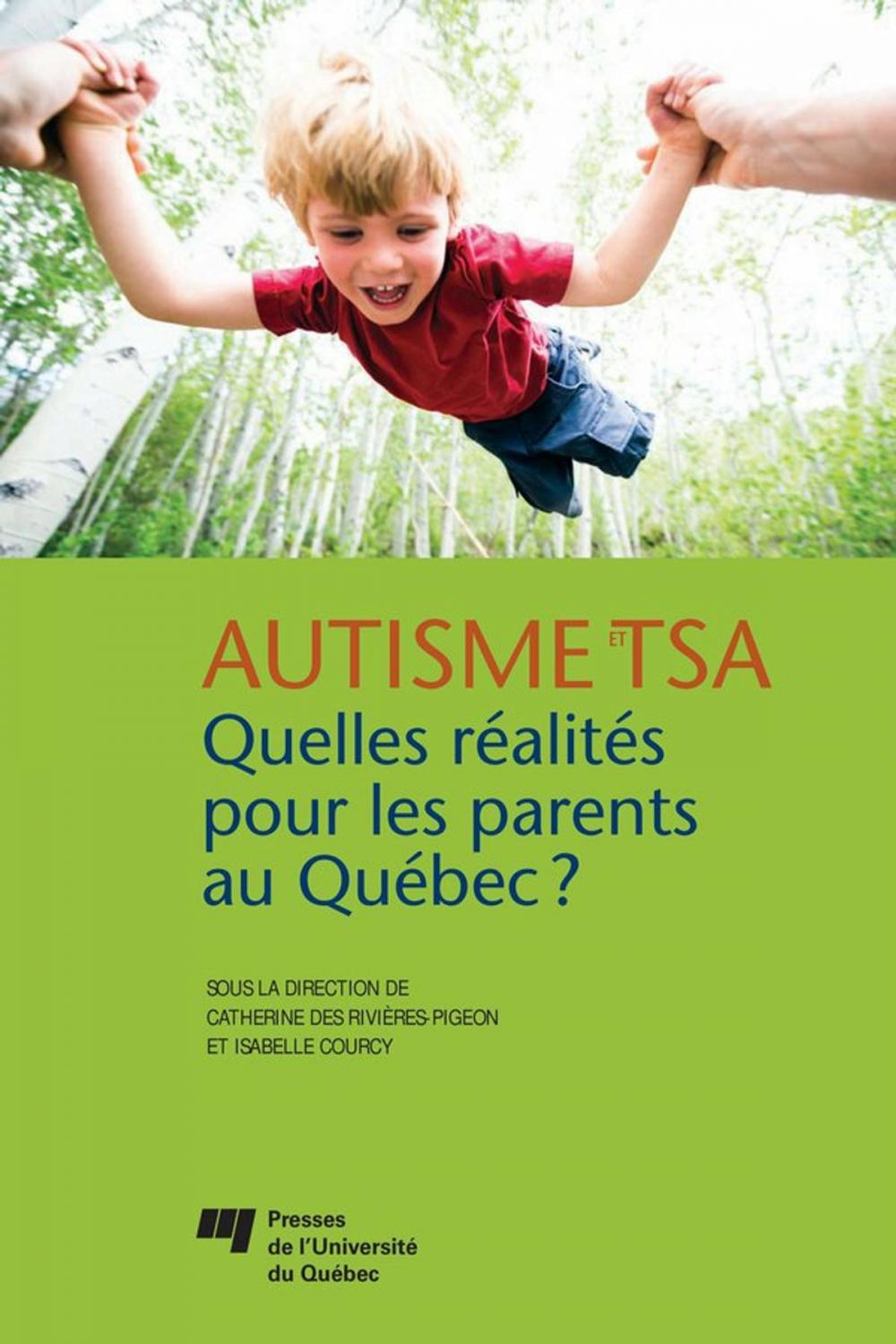 Big bigCover of Autisme et TSA: quelles réalités pour les parents au Québec?