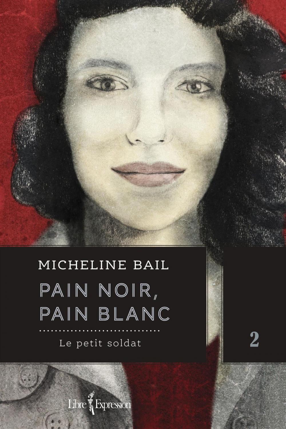 Big bigCover of Pain noir, pain blanc, tome 2