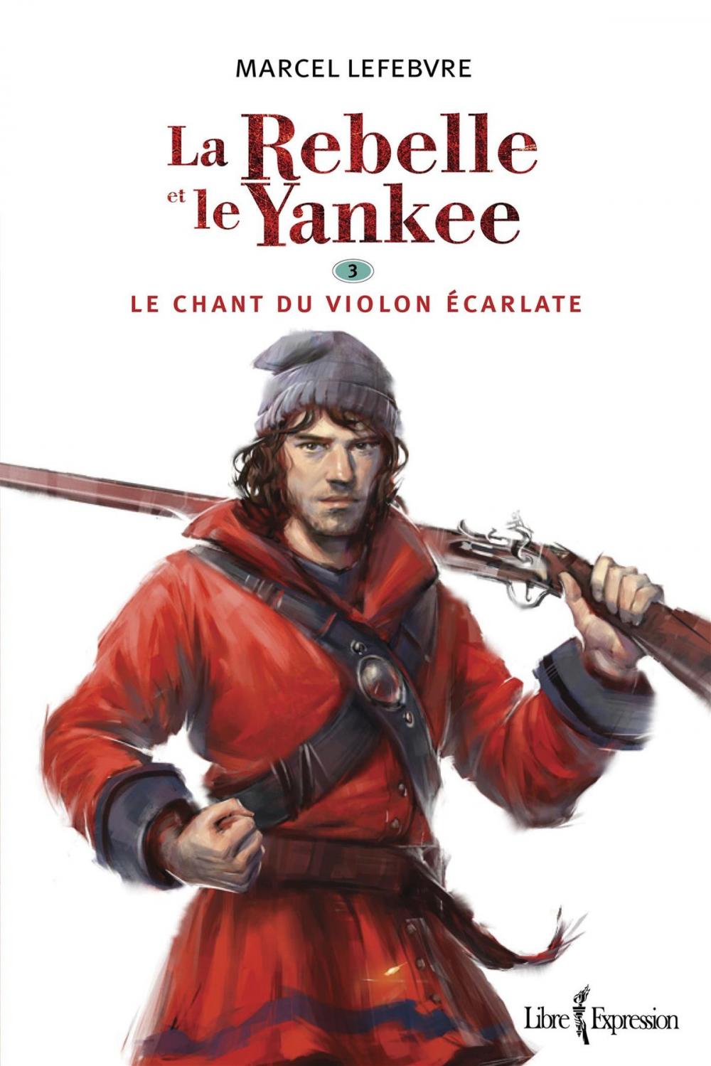 Big bigCover of La Rebelle et le Yankee, tome 3