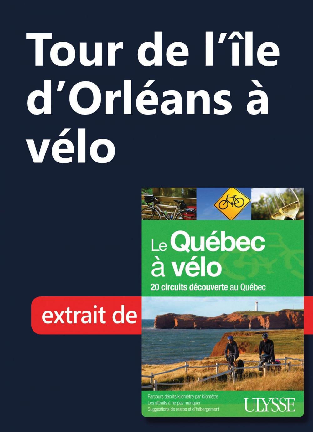 Big bigCover of Tour de l’île d’Orléans à vélo