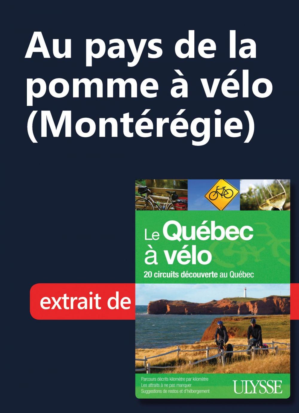 Big bigCover of Au pays de la pomme à vélo (Montérégie)