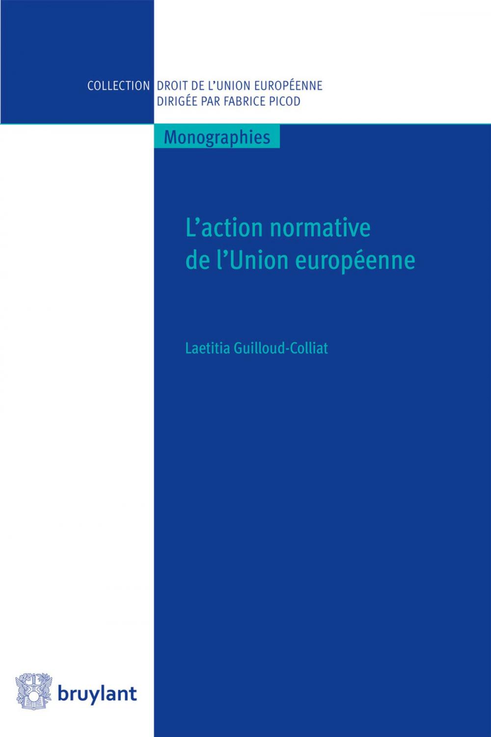 Big bigCover of L'action normative de l'Union européenne