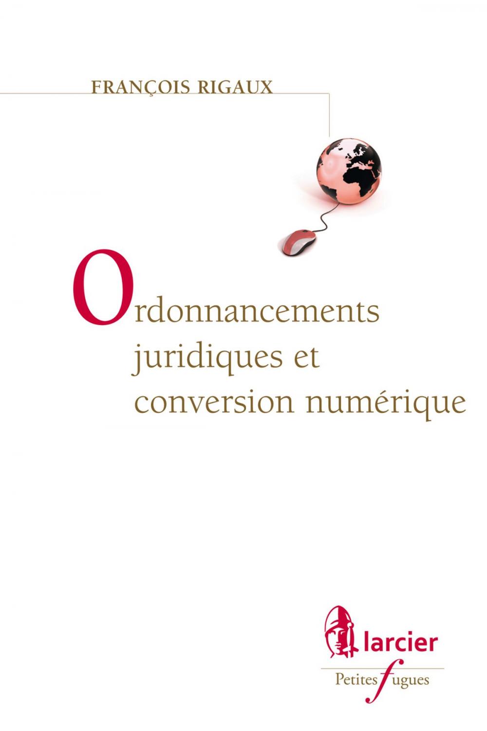 Big bigCover of Ordonnancements juridiques et conversion numérique