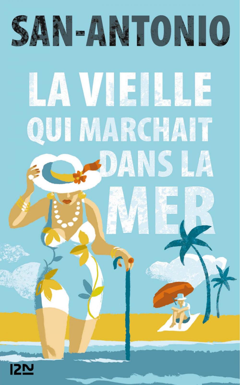 Big bigCover of La vieille qui marchait dans la mer