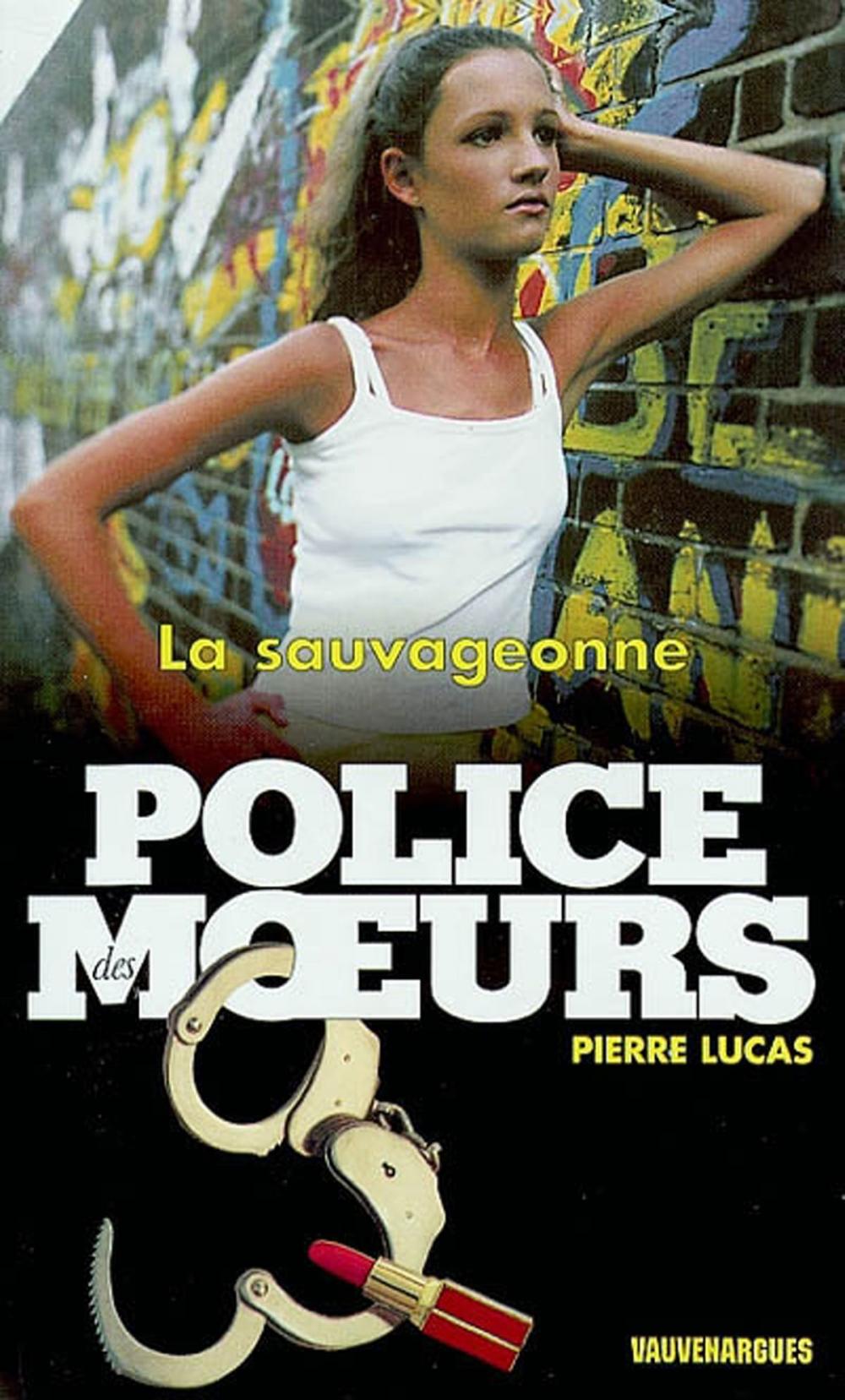 Big bigCover of Police des moeurs n°150 La Sauvageonne