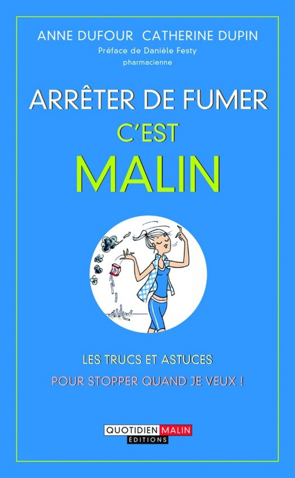 Big bigCover of Arrêter de fumer, c'est malin