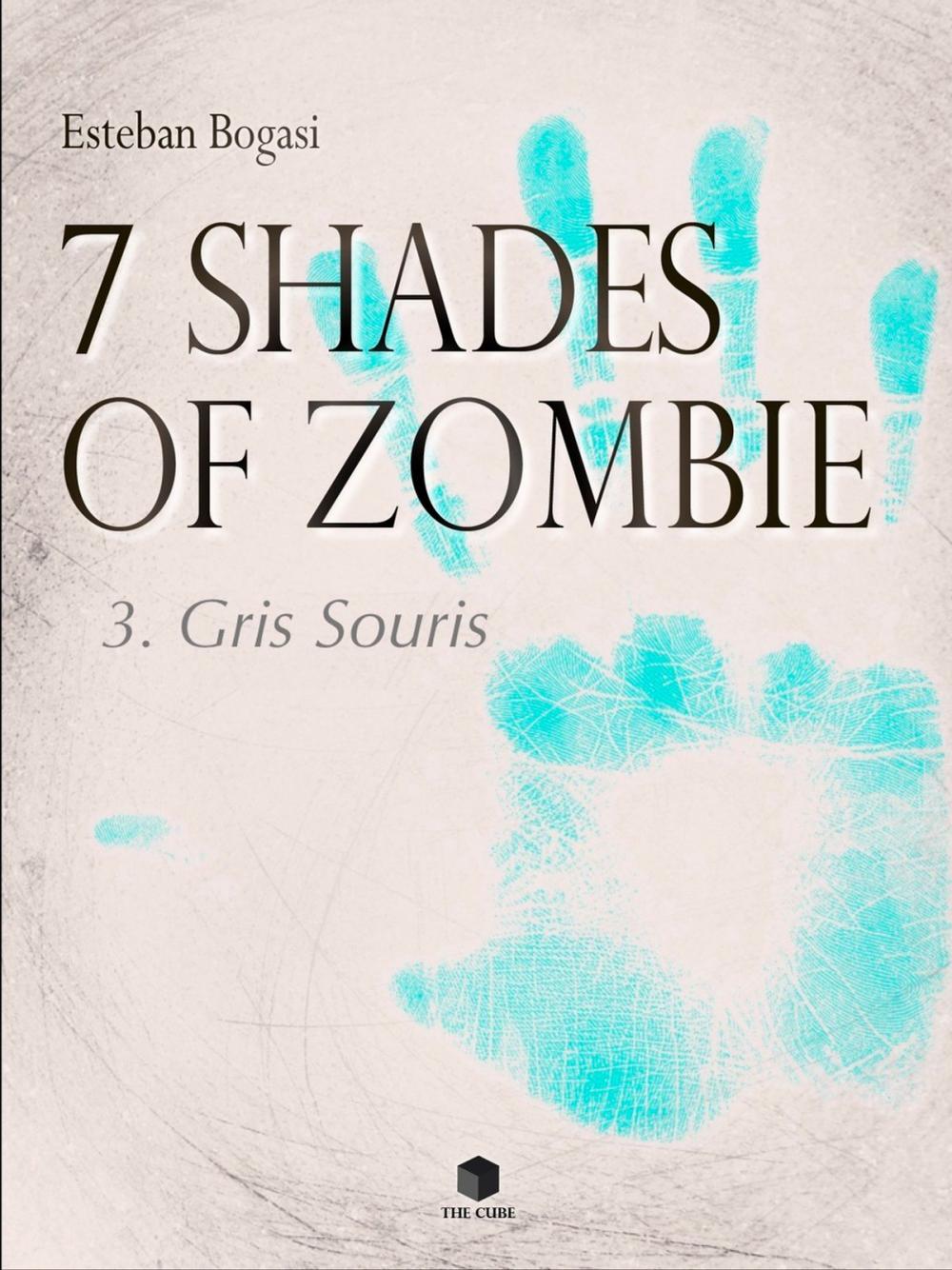 Big bigCover of 7 Shades of Zombie, épisode 3