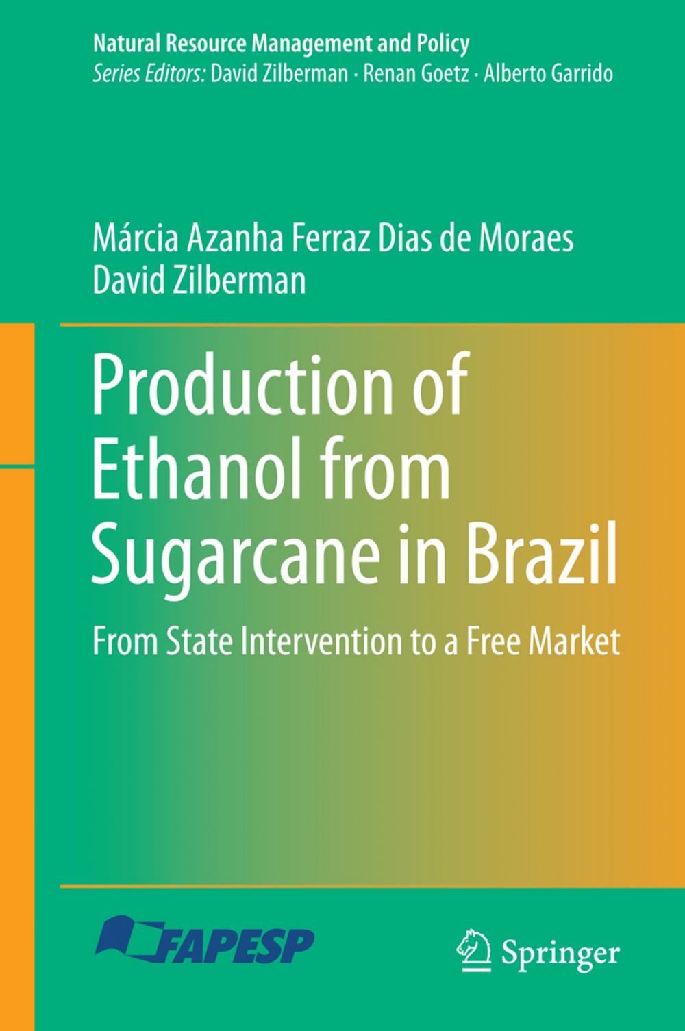 Big bigCover of Production of Ethanol from Sugarcane in Brazil