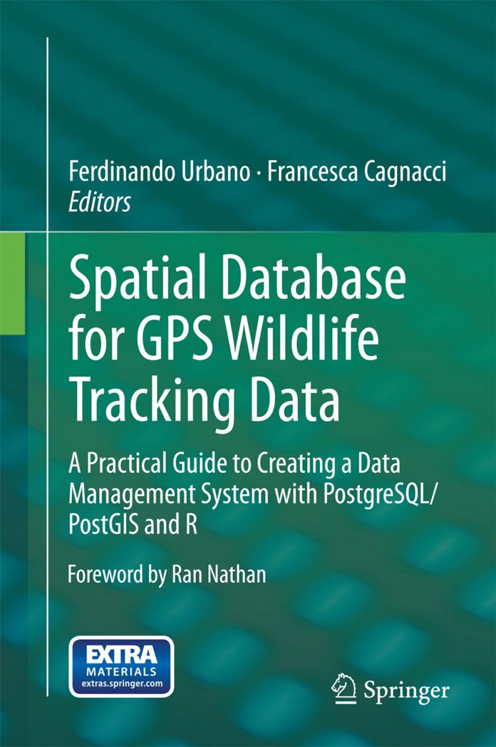 Big bigCover of Spatial Database for GPS Wildlife Tracking Data